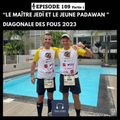 109. LE MAÎTRE JEDÏ ET LE JEUNE PADAWAN SUR LA DIAGONALE DES FOUS 2023 (partie 1)