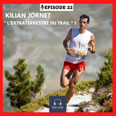 22. Kilian Jornet "l'extraterrestre du Trail" 1