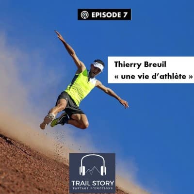 7. Thierry Breuil "une vie d'athlète"