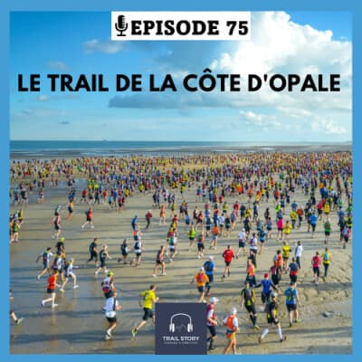 75. LE TRAIL DE LA CÔTE D'OPALE