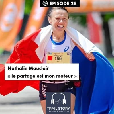 28. Nathalie Mauclair, une championne les pieds sur terre !