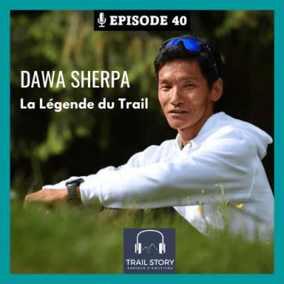 40. DAWA SHERPA "La légende du Trail"