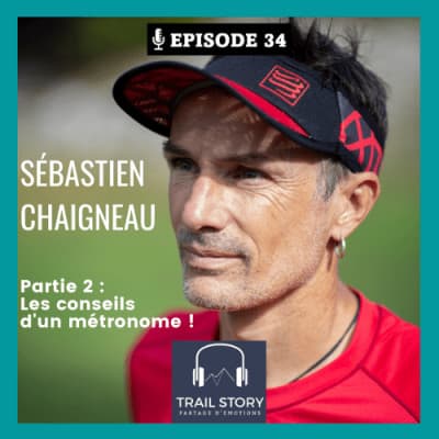 34. Sébastien Chaigneau : les conseils d'un métronome ! (2ème partie)
