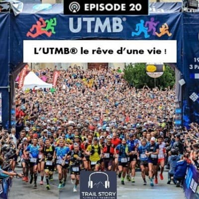 (REDIFF) L'UTMB® le rêve d'une vie !