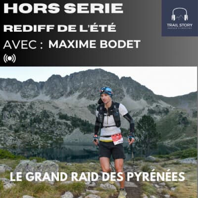 REDIFF DE l'ÉTÉ : LE GRAND RAID DES PYRÉNÉES