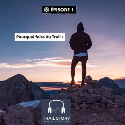 1. Pourquoi faire du trail ?