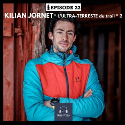 23. Kilian Jornet "l'ultra-terrestre du Trail" 2