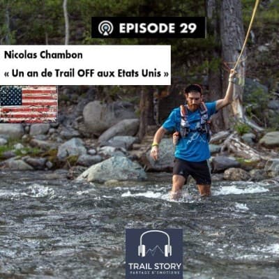 29. Nicolas Chambon "Un an de Trail Off aux Etats-Unis"