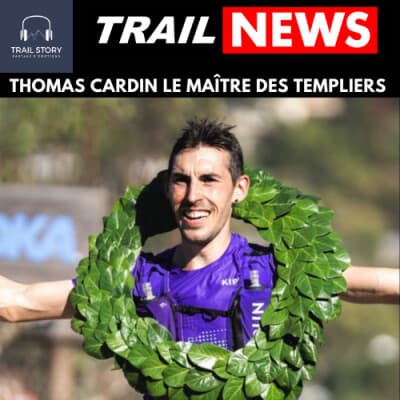 THOMAS CARDIN MAÎTRE DU GRAND TRAIL DES TEMPLIERS, TRIOMPHE SUR LES SENTIERS LÉGENDAIRES DU TRAIL DES ORIGINES