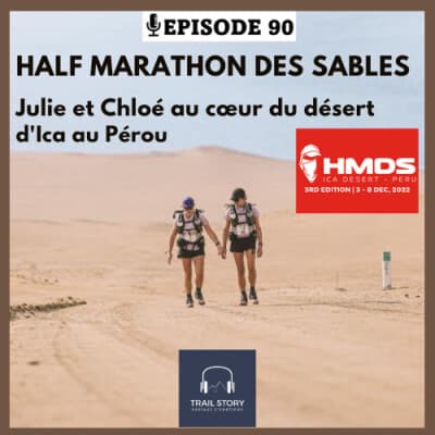90. Half marathon des sables Julie et Chloé au cœur du désert d'ica au Pérou 120 km (partie 1)