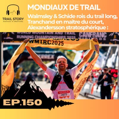 150. Walmsley & Schide rois du trail long, Tranchand en maître du court, Alexandersson stratosphérique : résultats des Mondiaux de trail